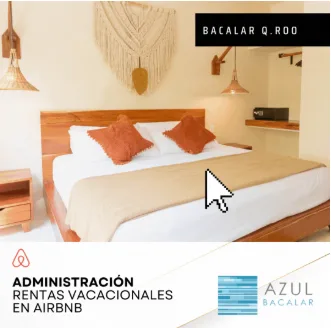 Administracion airbnb Bacalar